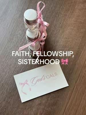 The cover image shows three small glass jars stacked on top of each other, tied with pink ribbons. The jars are set against a wooden background. Below the jars is a white card with the text 'Gods Gals' in pink, and a pink bow is next to the word 'Sisterhood'. Above the jars, the text 'FAITH, FELLOWSHIP, SISTERHOOD' is also displayed.
