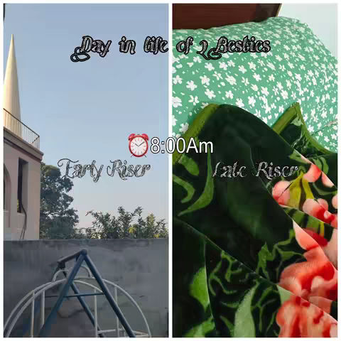 The image is split into two sections. On the left, a view of a building facade with a tall, pointed spire under a light blue sky. Below is a childs climbing frame. On the right an image of a bed with a green floral patterned bedspread. overlaid with text that includes "Day in life of 2 Besties" , "Early Riser", "late Riser", and "8:00Am"