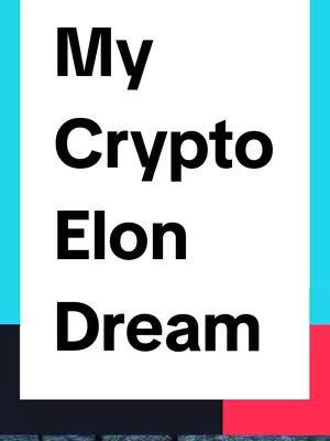 The cover image features a vertical layout with bold, stacked text against a stark white backdrop. The text reads "My Crypto Elon Dream" in a clear, sans-serif font. The background is divided by vertical bands of color: light blue on the left and a combination of red, white, and dark blue on the right side that extends across the bottom border. The composition is simple, direct, and attention-grabbing.