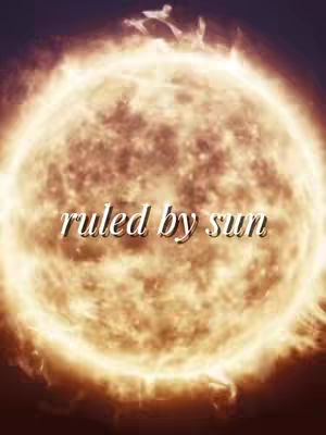 A vibrant image featuring a large sun as the central element, with a swirling, fiery appearance. Overlaid on the sun is the text “ruled by sun” in a stylized font. The background fades from a dark purple at the top to a deeper brown at the bottom, enhancing the sun's luminance and the text’s prominence.