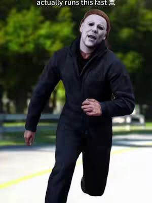 The image features a figure resembling Michael Myers, the horror movie character, sprinting towards the viewer. He is wearing a dark jumpsuit and a white mask. The background is blurred, suggesting movement, and includes trees and a road. The text overlay states 'actually runs this fast'.