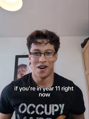 The cover photo features a young man with glasses, appearing to speak. Text overlay, 'if you're in year 11 right now', is positioned at the bottom. The background shows a room setting with a picture.