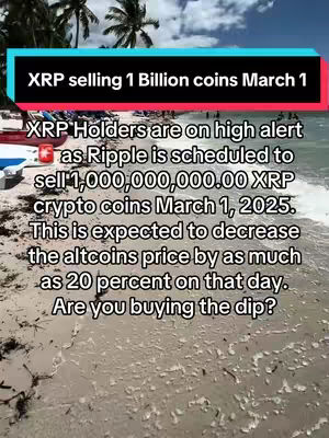 The image shows a beach with a turquoise sea and blue sky. The text overlay on the top states information about XRP's selling of 1 Billion coins and prompts buyers to buy the dip.
