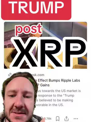 The cover image features a man in the foreground, with overlay text and a background that seems to show a digital news article. At the top a red rectangle which says "TRUMP" is overlaid, the text "post" is right below with "XRP" in bold letters, and the man is in the foreground and looks to be talking..