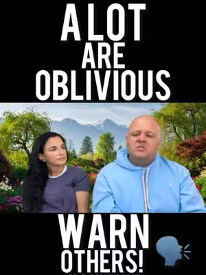 The cover image is divided into two sections: a black upper portion and a scene of a natural setting below. The upper section features white, bold text stating "A LOT ARE OBLIVIOUS" and below that, another text "WARN OTHERS!". The scene below shows a woman on the left and a man on the right standing in front of a landscape scene featuring mountains and foliage.  The man is wearing a light blue hoodie. There is also a speech bubble graphic in the bottom right that is speaking.