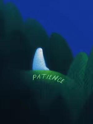 An illustrated scene features a blue-toned background with softly rendered green, undulating shapes resembling rolling hills or foliage. In the foreground, a white silhouette with small, dark, oval eyes sits, resembling a stylized ghost or figure. The word "PATIENCE" is written in a neon-green, hand-drawn font across a grassy area where the figure is situated.