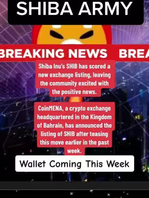 The cover image is a news-style graphic with a dark background. At the top, there's a black banner with the text "SHIBA ARMY" in white. Below this, a red banner reads "BREAKING NEWS" in bold white text. Inside, overlapping text boxes announce a new exchange listing for Shiba Inu's SHIB and the upcoming launch of a wallet this week. These boxes are filled with information in a sans-serif font against a reddish-pink background. The overall composition is straightforward and designed to quickly convey important news.