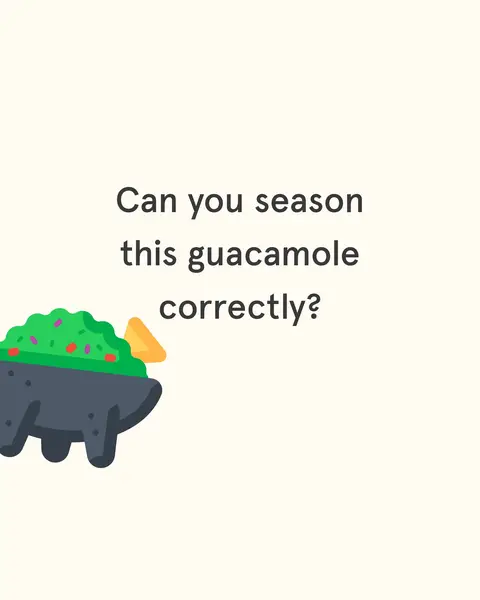 The image features a simple design on a white background. A large text overlay poses a question. To the left is a cartoon depiction of a bowl of guacamole, with a chip dipping into it. The bowl is black, and the guacamole is green, with small red and yellow details to suggest the ingredients.