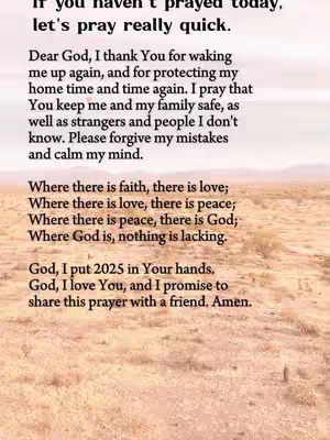The cover image is a vertically oriented photograph featuring a text overlay that appears to be a prayer or inspirational message set against a desert landscape background. The background presents a wide, expansive view of arid land with subtle variations in tan and brown hues, suggesting a warm, possibly sunny environment. The text is in a clear, readable font, with black text on what appears to be a white shape. The overall layout is simple and direct, with the text taking central focus.