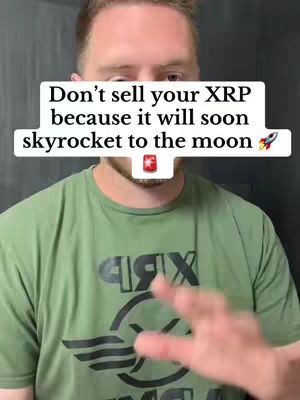 A man with short brown hair and a green t-shirt is the central focus of the image. The man's hand is partially visible, positioned near his face. A white text overlay blocks the top of the image, prominently displaying the message: "Don't sell your XRP because it will soon skyrocket to the moon." Beneath it, there is a small icon.