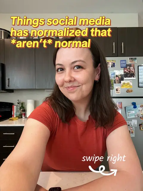 A selfie-style photo featuring a woman in front of a kitchen. The woman is smiling, wearing a red shirt, and the text overlay on the top of the image states 'Things social media has normalized that *aren't* normal'. A 'swipe right' prompt with an arrow is added at the bottom.