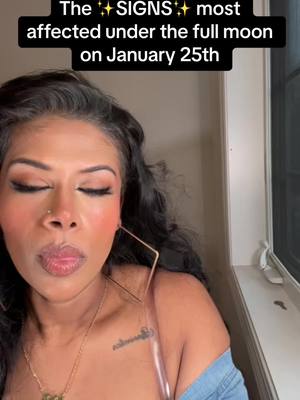 A woman's close-up, with her eyes closed, makeup applied, and a text overlay at the top stating The SIGNS most affected under the full moon on January 25th.