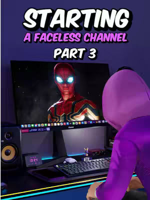 The cover image shows a person in a purple hoodie sitting at a desk with a computer, in front of a monitor displaying a stylized image of Spider-Man. Text across the top reads "STARTING A FACELESS CHANNEL PART 3". Overall, the image has a tech-related, digital content creation theme.