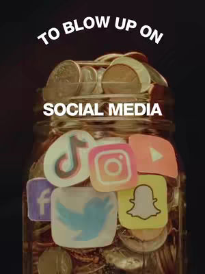 A jar filled with miscellaneous coins. Overlaid on the jar are logos of various social media platforms such as TikTok, Instagram, Youtube, Facebook, Twitter, and Snapchat. Above the jar, the text 'TO BLOW UP ON' is written in white, while below the jar the text 'SOCIAL MEDIA' is also written in white.