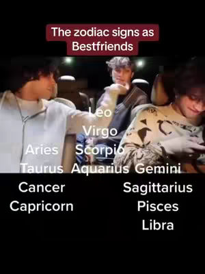 The cover image shows three young men inside a car. Text at the top reads 'The zodiac signs as Bestfriends.' Below that, the image lists zodiac signs next to the men. The overall composition is a slightly blurred shot, with the men partially visible and the text superimposed.