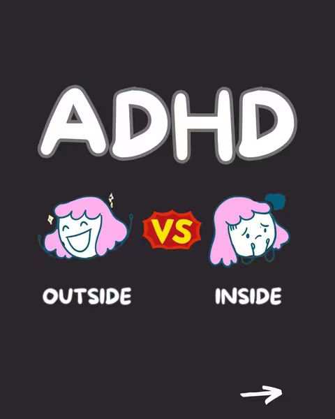 The image has a black background with white text at the top that reads "ADHD". Below this are two cartoon figures of a person with pink hair, one happy and smiling on the left, labeled "OUTSIDE", and the other crying on the right, labeled "INSIDE". Between the two figures is an orange and yellow circle with "VS" in red letters.