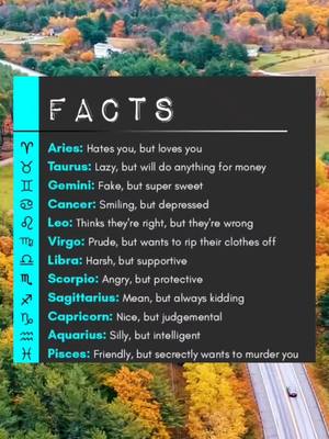 The cover image has a scenic background of a tree-filled landscape with fall foliage and a road visible in the distance at the bottom. Overlayed on this is a dark gray rectangular box with a light blue vertical stripe. White text presents the heading "FACTS" at the top, followed by a list of zodiac signs with their corresponding interpretations.