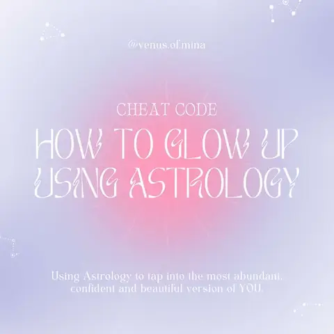 The cover image features a gradient background transitioning from light purple at the top to pink in the center. In the center, white text in a decorative, stylized font spells out 'CHEAT CODE', 'HOW TO GLOW UP', and 'USING ASTROLOGY'. Below this is a smaller text stating 'Using Astrology to tap into the most abundant, confident and beautiful version of YOU.' In the corners, there are faint constellations.