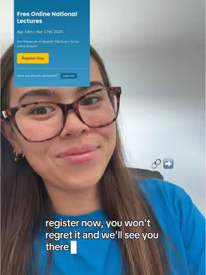A woman with glasses smiles while looking at the camera, with a blue box in the top left corner with text that says online lectures. Below the woman is text that says register now, you won't regret it and we'll see you there.