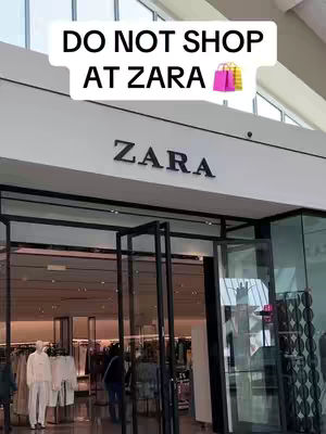 The cover image shows the exterior of a Zara store with the brand's name prominently displayed. The entrance is framed by dark metal supports and glass, with some mannequins visible inside the store. A text overlay at the top reads, "DO NOT SHOP AT ZARA," with a graphic of shopping bags.