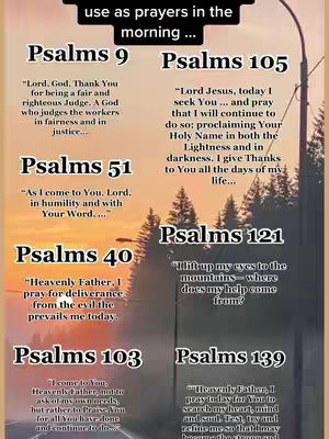 The image is a vertical layout showing text with a gradient background of orange and purple, possibly a sunset or sunrise scene. Text is organized in columns. The left column has the title Psalms 9, 51, 40 and 103 below which is a quote, and on the right side Psalms 105, 121, 139 with a quote.