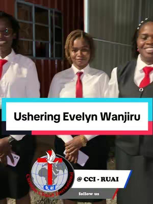 The cover image features three women standing in front of a building. The women are wearing white shirts, black skirts, and red ties. The woman in the middle has short brown hair, and the text "Ushering Evelyn Wanjiru" is displayed below them in a blue and white banner. The logo of CCI Christian Church International is at the bottom.