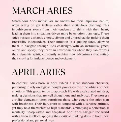 The image is a vertical presentation with a soft, gradient background transitioning from light pink at the top to a subtle tan at the bottom. The text is predominantly black, with clear headings and body text, organized into sections labeled 'MARCH ARIES' and 'APRIL ARIES'. The layout is structured, with the text well-spaced and easy to read against the simple background. The overall composition is clean and professional..