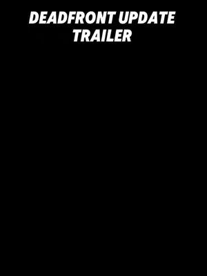 The cover image is a simple design with a black background. Centered at the top are the words "DEADFRONT UPDATE TRAILER" in white, bold, sans-serif font.