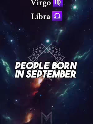 The image is an aesthetically designed graphic with a celestial background featuring swirling nebulas in shades of purple, blue, and green. At the top left and right, there are two zodiac symbols with their names (Virgo and Libra). In the foreground, a white text overlay reads "PEOPLE BORN IN SEPTEMBER". The text is in a bold, sans-serif font, centered and easy to read. Below, a circular geometric shape is present, possibly a decorative element or a symbol.