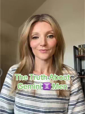A woman with blonde hair and fair skin stands in a well-lit interior. The background is blurred, suggesting a depth of field. She is wearing a striped shirt. Text overlayed on the image reads, "The Truth About Gemini Men," with a Gemini symbol.