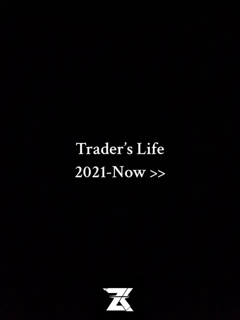 A black background, with the text "Trader's Life" in a white, sans-serif font. Underneath, "2021-Now >>" is displayed. At the bottom, a stylized white logo, a "Z" inside a diamond.