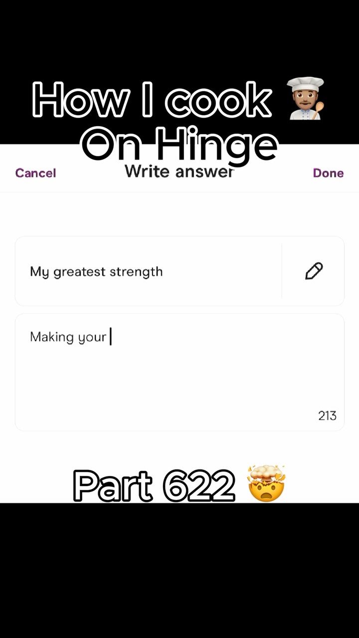 The cover image shows a screenshot of a Hinge profile setup. The top part is black and has the text 'How I cook On Hinge'. The background of the main part is white, with text fields to answer questions, a text is 'My greatest strength' and 'Making your'. At the bottom shows 'Part 622'.