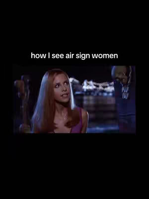 A scene from a film with a woman looking up and slightly to the left, with a person on the right out of focus. Text over the image reads "how I see air sign women". The background is out of focus. The woman has long blonde hair and is wearing a purple top.