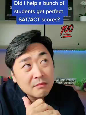 A man with dark hair and a slightly furrowed brow looks upward with concern. He's against a blurred background that includes hints of a wall and some greenery. Above him is a blue rectangular text box that says, "Did I help a bunch of students get perfect SAT/ACT scores?" and to the right of that is a red and black "100" emoji.