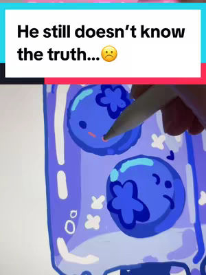 The cover image shows a close-up of a digital drawing in progress, likely on a tablet with a stylus. The artwork depicts two large, stylized blueberries, each with a cute face and a small flower on top. The blueberries fill most of the frame, set against a gradient blue and white wash background. The text overlay says: He still doesn't know the truth...