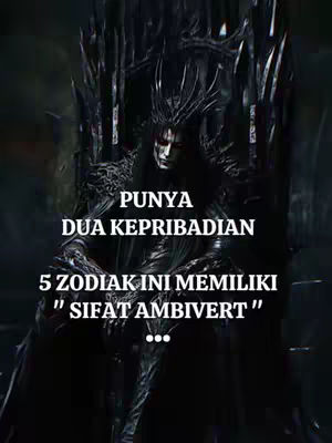 A dark, dramatic image featuring a robed figure seated on an ornate throne. The figure has pale skin, red eyes, and a crown, evoking a powerful, possibly villainous, character. Text overlays in white block letters provide information about zodiac signs and ambivert personalities.