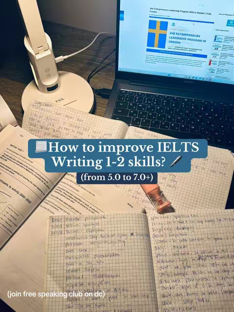 The image shows a desk covered with open notebooks and a laptop displaying a website about entrepreneurship in Sweden. A desk lamp is positioned on the left. An overlay text in a blue box states 'How to improve IELTS Writing 1-2 skills? (from 5.0 to 7.0+)'. The overall composition suggests a study environment, focused on improving IELTS writing skills.