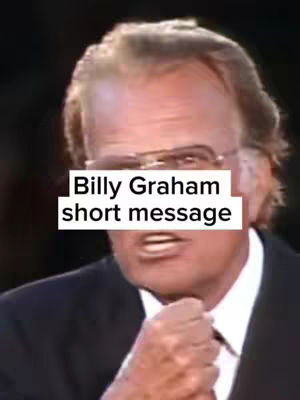 A close-up of Billy Graham speaking, with text overlay across his face.