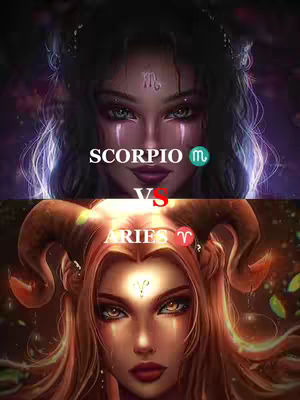 The cover image is a split screen featuring two stylized female faces representing the zodiac signs Scorpio and Aries. The top half shows a woman with dark hair, tears painted on her face, and the word 'SCORPIO' in white text. The bottom half depicts a woman with red hair and the word 'ARIES' in white text. The background is designed with a dark, swirling design.