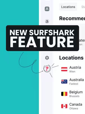 The cover image is a promotional graphic for Surfshark. The left side of the image has a teal background. On the right side, partially visible is a clean, white interface of a mobile app. In the foreground, a black rounded rectangle displays white text 'NEW SURFSHARK FEATURE'. Below this, an illustration points to a question mark icon on the app screen, accompanied by callouts. The app interface lists various locations like Austria, Australia, Belgium, and Canada, with flags of each country. Overall, it's cleanly designed to highlight Surfshark's features, using a sharp contrast of colors.