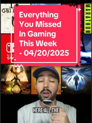The cover image is a vertical graphic. A central red rectangle contains white text that reads "Everything You Missed In Gaming This Week - 04/20/2025." Below it, a man is centered, looking at the camera with a neutral expression, and wearing a blue baseball cap and a white earbud. Under this, is a text overlayed with "HERE ALL THE". The background is a collage with game covers on black background.  Top left has the title "OBLI" and the Nintendo Switch logo, other thumbnails display graphics for various video games.