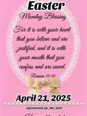 A digital image with a pink background featuring a decorative white oval frame with pearls, surrounding text in elegant script. A light yellow bow with a jeweled center is at the bottom. Text includes "Easter Monday Blessing," a bible verse excerpt, the date "April 21, 2025," and the username "@protected_by_the_lord."