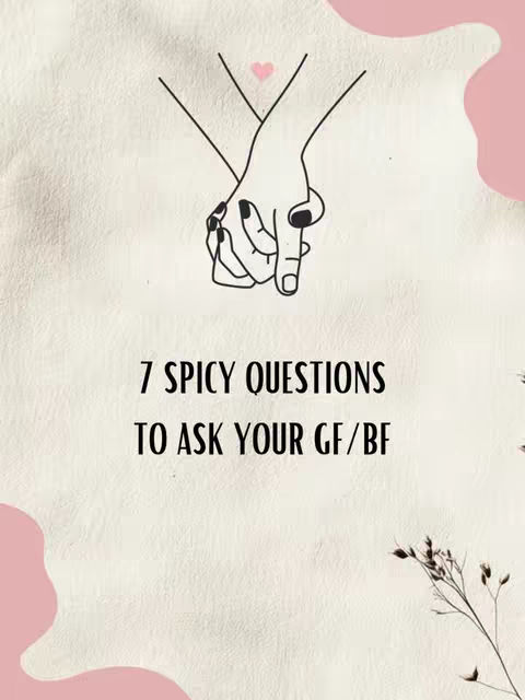 The cover image is a vertical graphic featuring minimalist illustration elements on a textured, light-beige background. At the top center, two hands are clasped together, with interlocking fingers, suggesting a bond or connection. Above the hands, in the upper center, a small pink heart is present. Below the hands, the text '7 SPICY QUESTIONS' is displayed in bold, black lettering, followed by the words 'TO ASK YOUR GF/BF' in a slightly smaller font size and the same color. The overall composition is simple and centered, creating a clean and direct visual message.