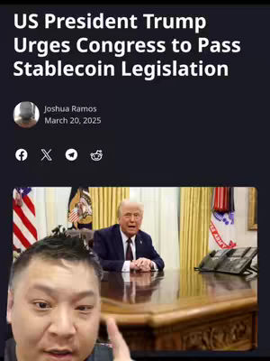 The cover image shows two video frames composited together. The top frame is a screenshot of a news article headline, with the text "US President Trump Urges Congress to Pass Stablecoin Legislation." Beneath the headline, a person is shown in a selfie video, pointing towards the news article, with the image of President Trump in the background. The man in the foreground has dark hair and fair skin.