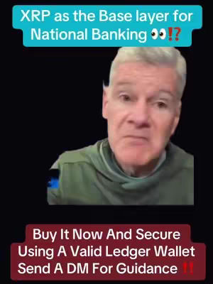 A man in a green zip-up hoodie is the central figure against an indistinct dark background with overlaid text in teal and red boxes. The text in a teal box at the top says, "XRP as the Base layer for National Banking," followed by "Buy It Now And Secure Using A Valid Ledger Wallet Send A DM For Guidance" in a red box.