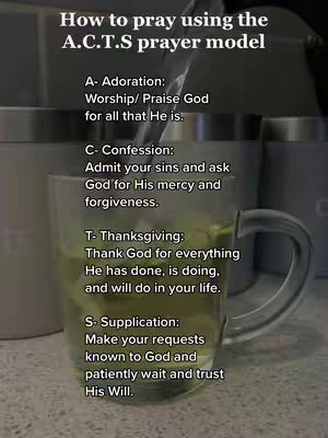 The cover image shows a clear glass, apparently filled with tea with a stream of water pouring into it from above, set against a blurred background of metal containers. Text is overlaid detailing the A.C.T.S prayer model: Adoration, Confession, Thanksgiving, and Supplication.