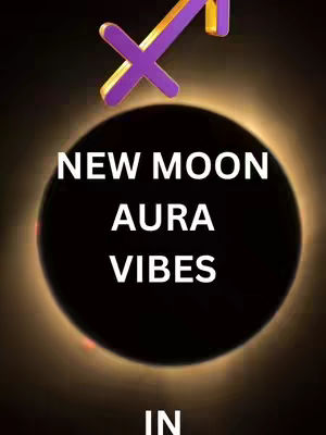 The image features a central black circle surrounded by a glowing orange halo, reminiscent of a solar eclipse. Above it is a stylized gold and purple Sagittarius symbol. White text overlays the image, reading "NEW MOON AURA VIBES" in a bold, sans-serif font.
