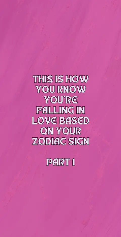 A vertical image with a pink background filled with white text. The text is centered and includes phrases like "THIS IS HOW YOU KNOW YOU'RE FALLING IN LOVE BASED ON YOUR ZODIAC SIGN". The font has thick strokes and a drop shadow for emphasis, and the text is arranged in multiple lines.