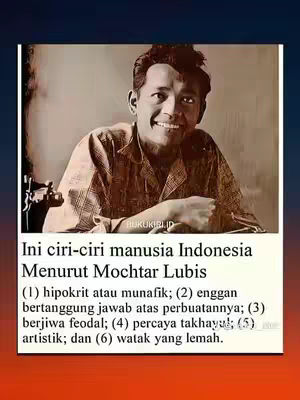 The cover image features a portrait of a man with a slight smile, set against a backdrop that fades from dark blue at the top to orange at the bottom. The man is wearing a collared shirt. Below the portrait, there's a white box with text. The text states "Ini ciri-ciri manusia Indonesia Menurut Mochtar Lubis," followed by a numbered list of characteristics, such as "hipokrit atau munafik."