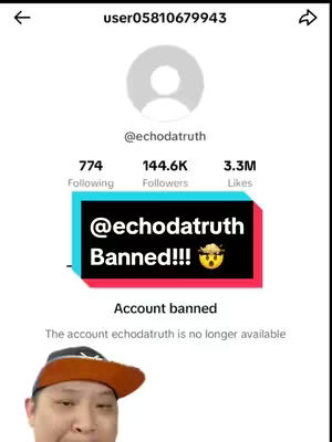 The cover image is a screenshot from TikTok. It features a profile view with a user name at the top and a profile image which is covered by a default image. Below this, there is a colored rectangle with the username "@echodatruth" followed by "Banned!!!" with a surprised face emoji.